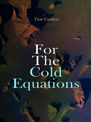 cover image of For the Cold Equations